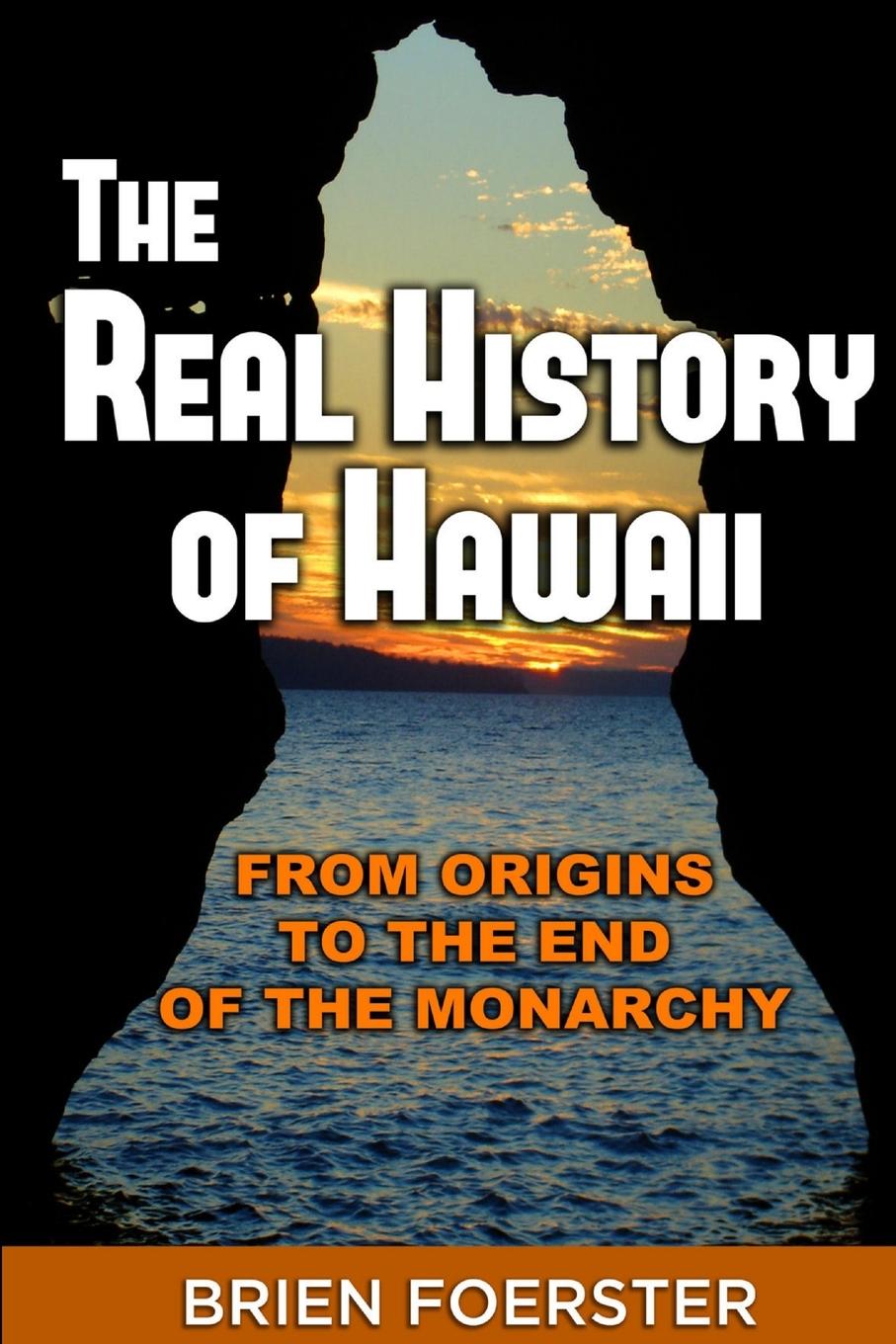 Könyv The Real History Of Hawaii 