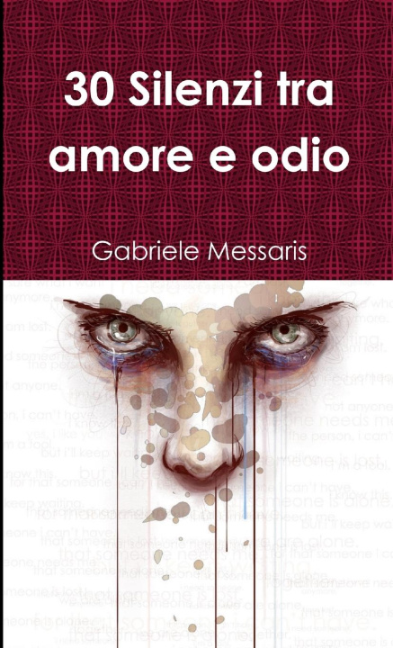 Knjiga 30 silenzi tra amore e odio Gabriele Messaris