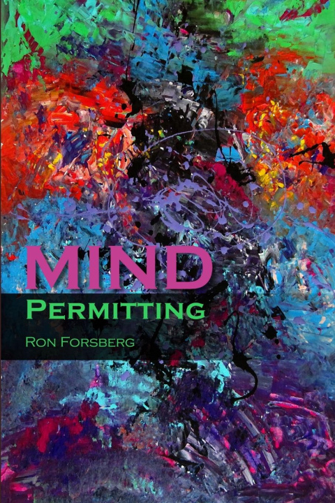 Knjiga Mind Permitting RON FORSBERG