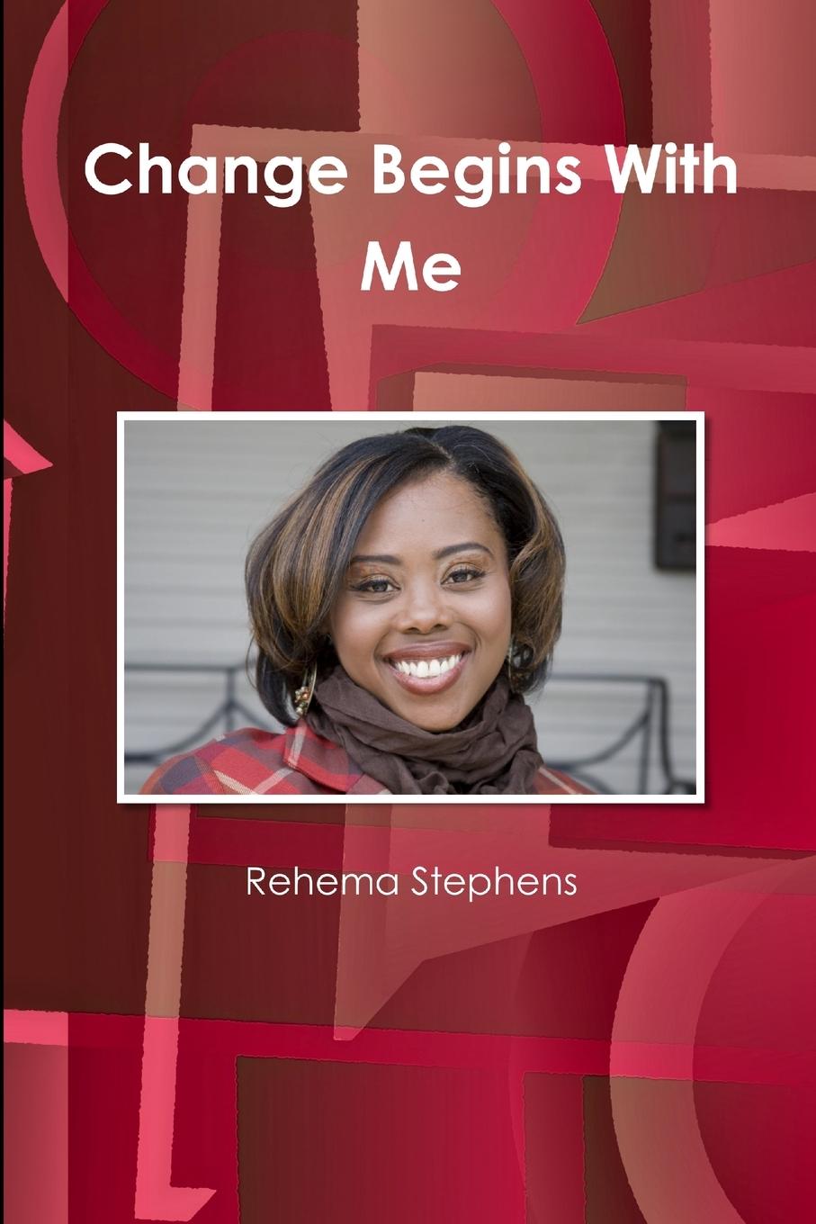 Knjiga Change Begins With Me Rehema Stephens