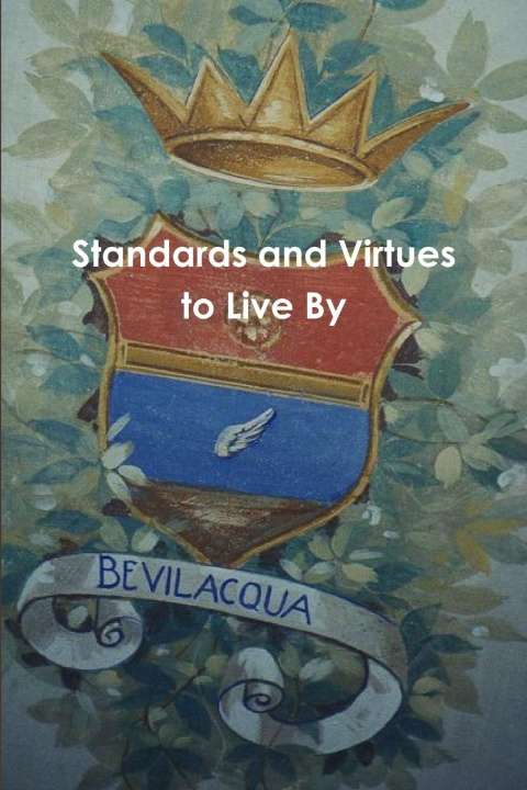 Kniha Standards and Virtues to Live By 