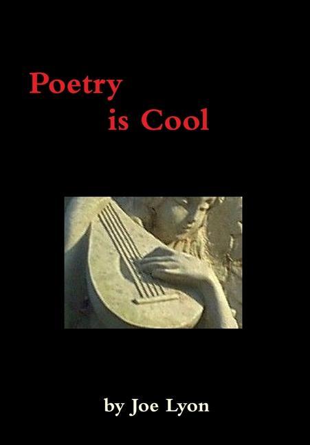 Knjiga Poetry is Cool Joe Lyon