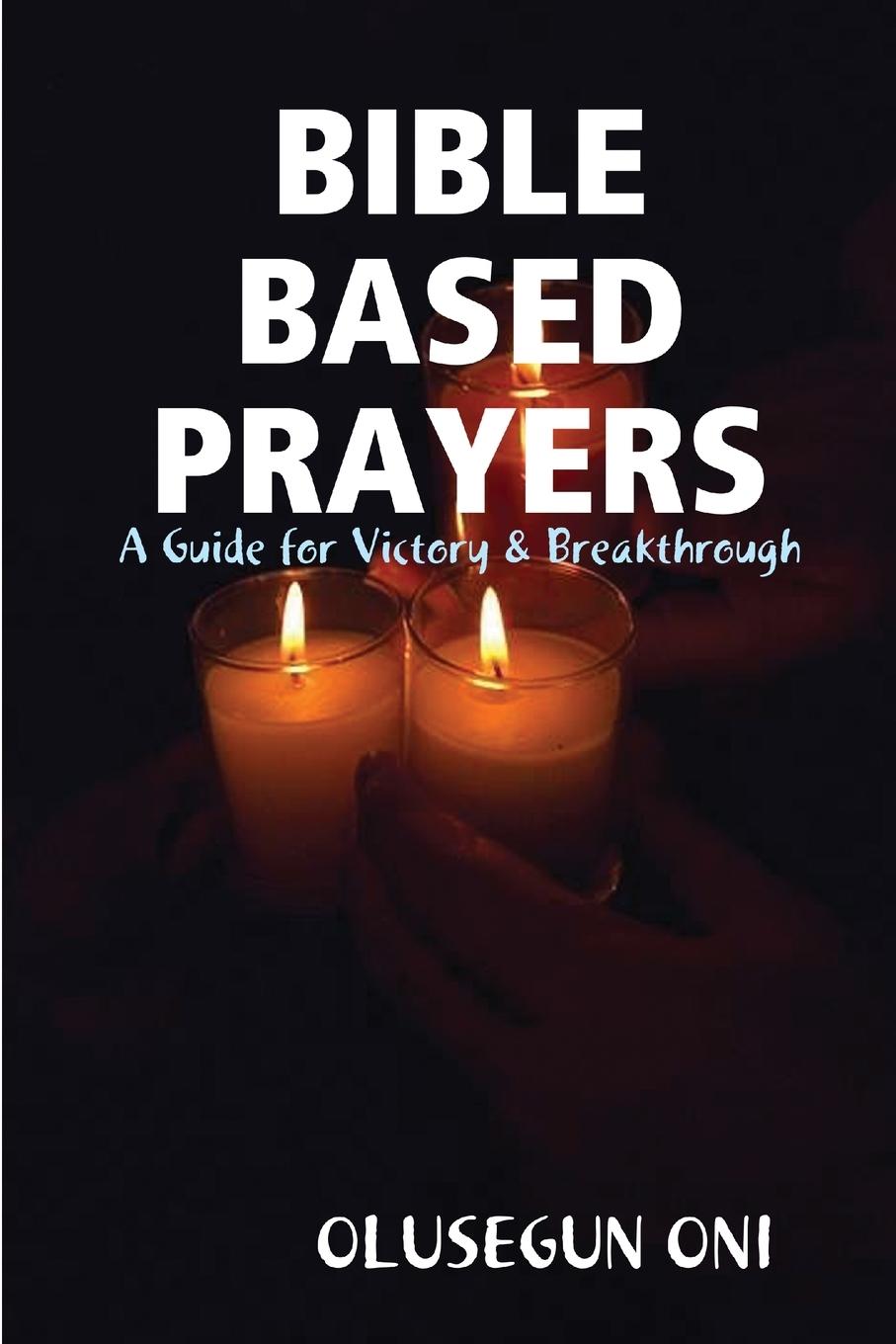Knjiga BIBLE BASED PRAYERS OLUSEGUN ONI