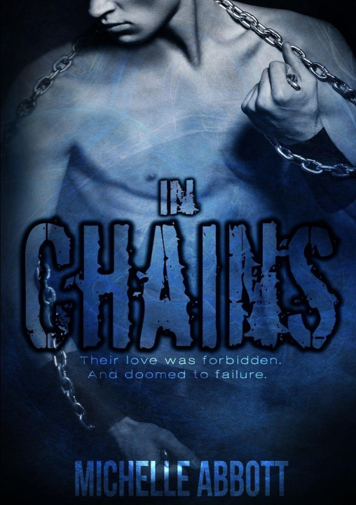 Knjiga In Chains Michelle Abbott