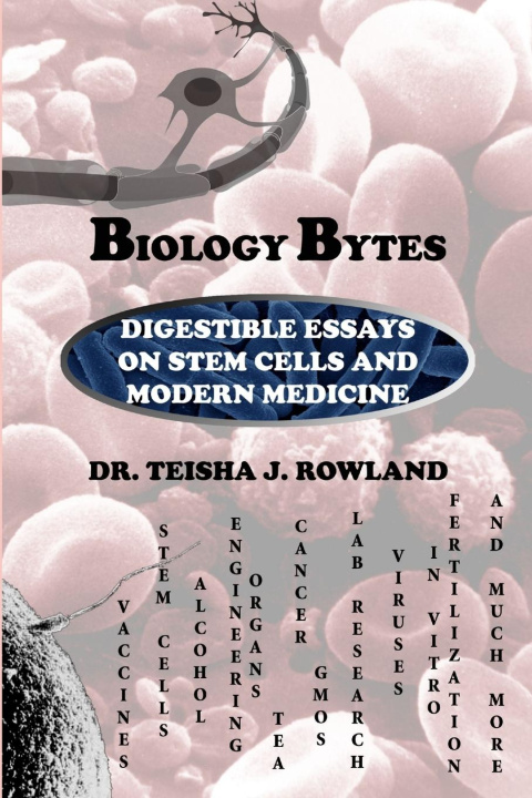 Knjiga Biology Bytes Teisha Rowland