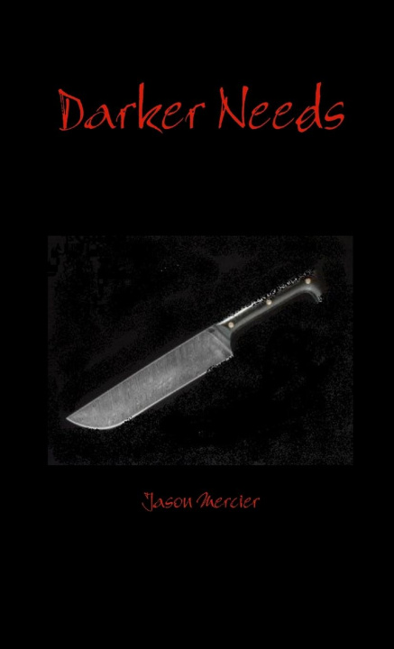Book Darker Needs Jason Mercier