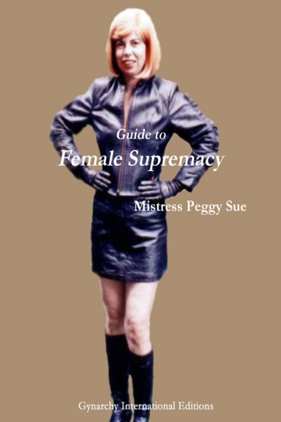 Kniha Guide to Female Supremacy 