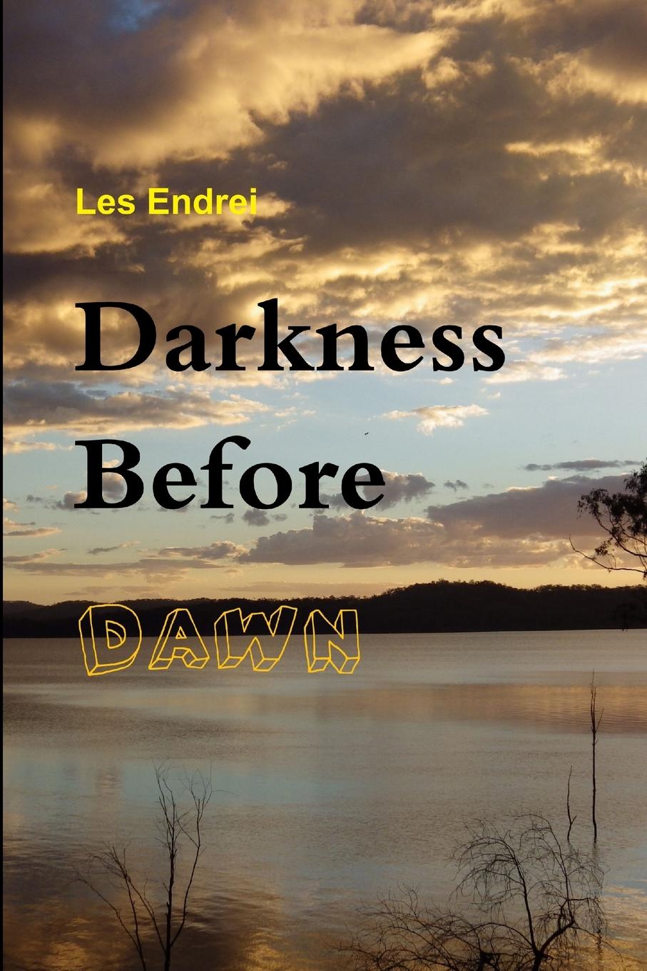 Knjiga Darkness Before Dawn Les Endrei
