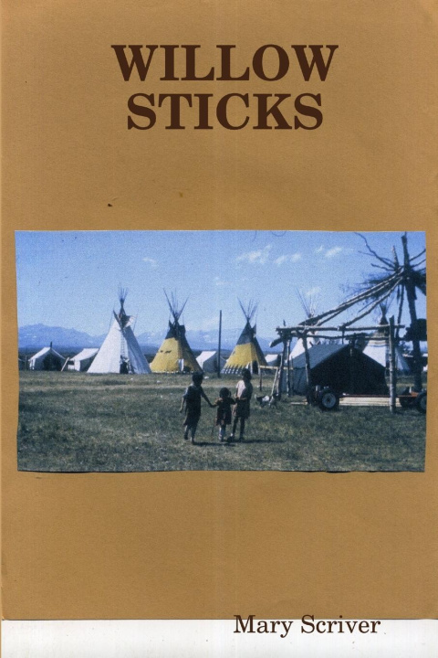 Knjiga WILLOW STICKS Mary Scriver