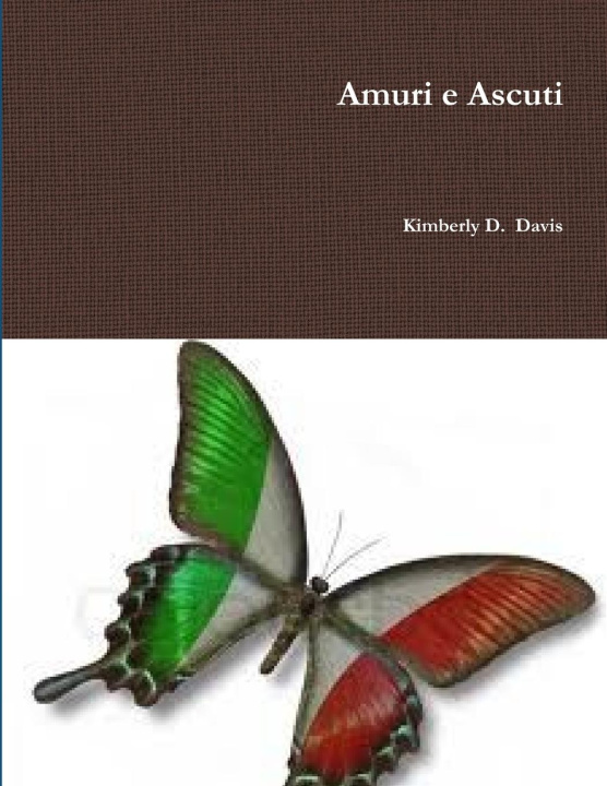 Knjiga Amuri e Ascuti Kimberly Davis