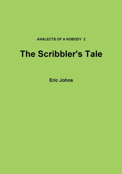 Livro The Scribbler's Tale Eric Johns