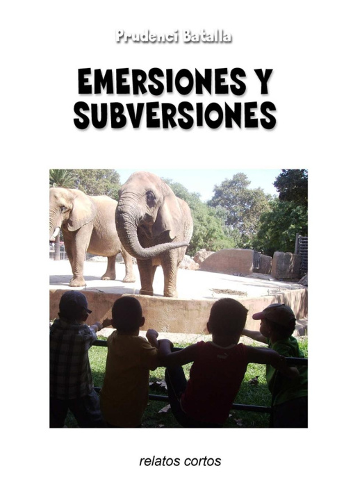 Knjiga EMERSIONES Y SUBVERSIONES Prudenci Batalla