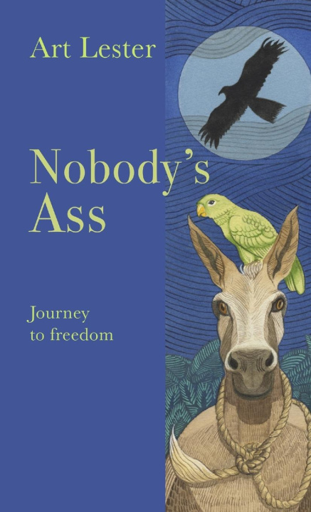 Knjiga Nobody's Ass Art Lester