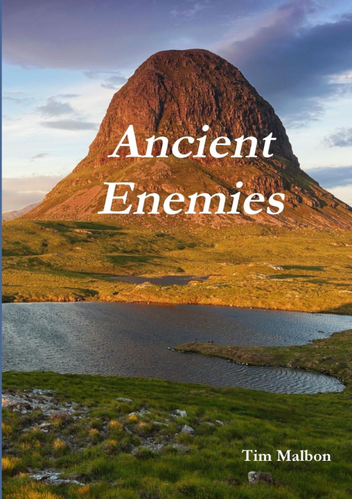 Knjiga Ancient Enemies Tim Malbon