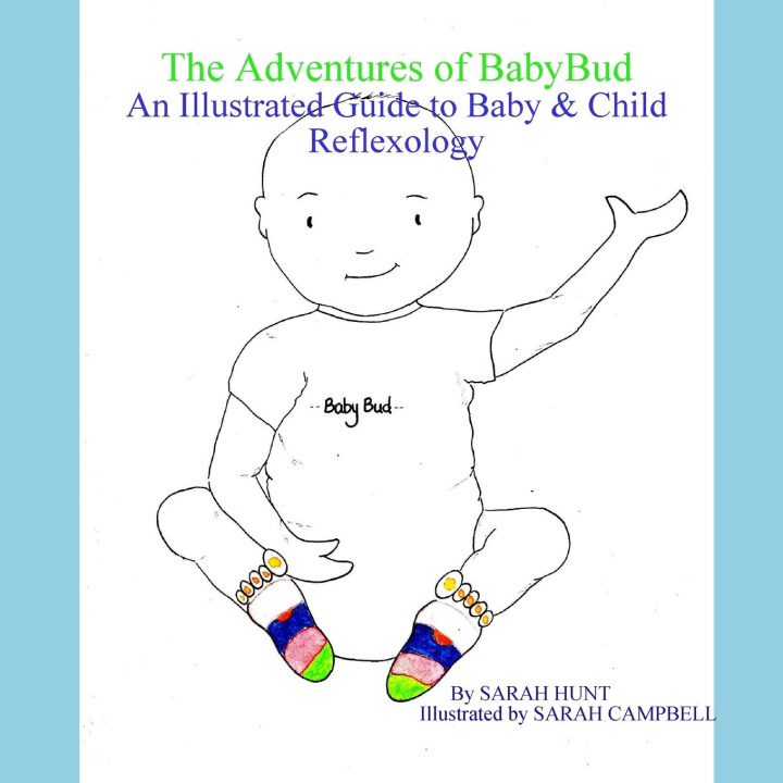 Carte The Adventures of BabyBud - An Illustrated Guide to Baby & Child Reflexology 