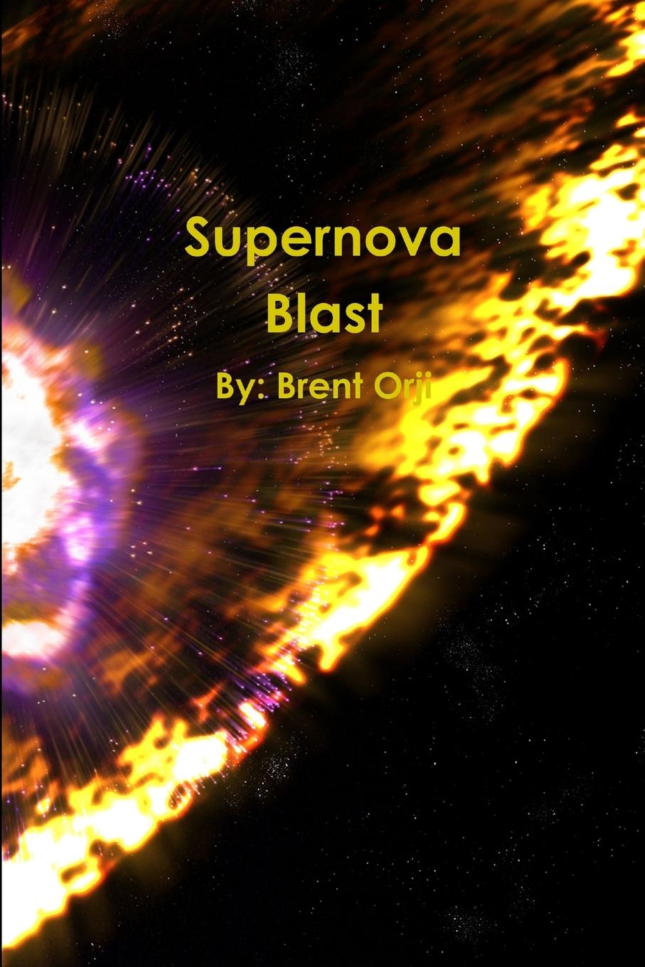 Knjiga Supernova Blast Brent Orji