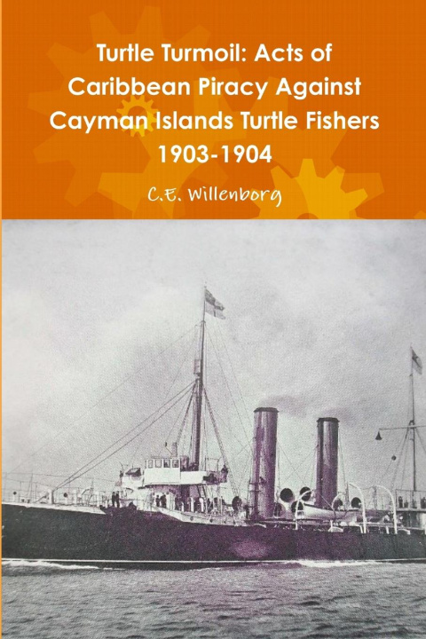 Knjiga Turtle Turmoil C.E. Willenborg