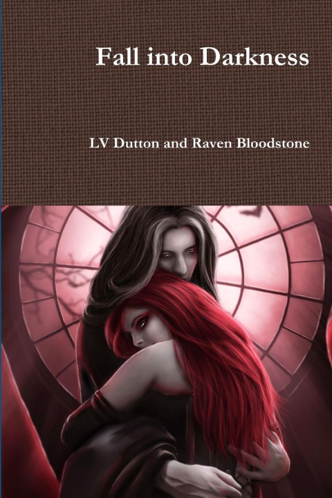Knjiga Fall into Darkness LV Dutton