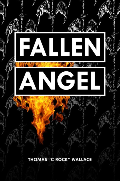 Knjiga Fallen Angel Thomas "C-Rock" Wallace