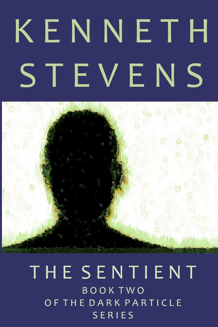 Book The Sentient Kenneth Stevens