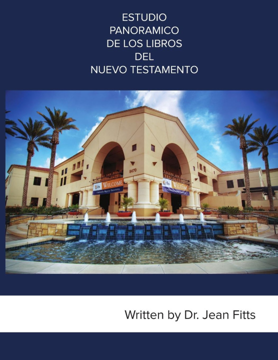 Knjiga ESTUDIO PANORAMICO DE LOS LIBROS DEL NUEVO TESTAMENTO Jean Fitts
