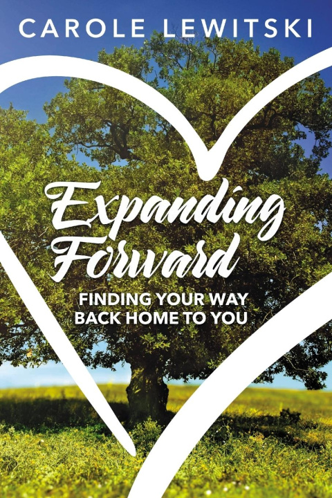 Knjiga Expanding Forward Carole Lewitski