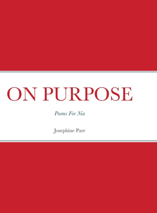 Knjiga ON PURPOSE Josephine Parr