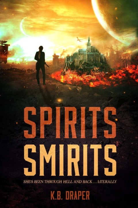 Knjiga Spirits Smirits K.B. Draper