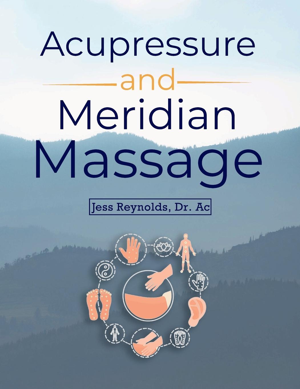 Książka Acupressure and Meridian Massage Second Edition 
