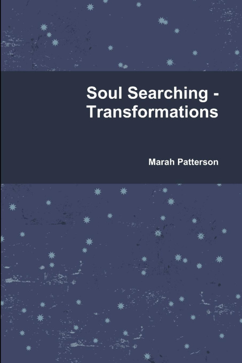 Knjiga Soul Searching - Transformations Marah Patterson