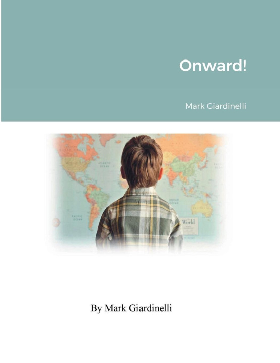 Knjiga Onward! Mark Giardinelli