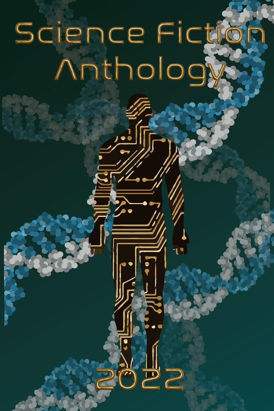 Kniha Science Fiction Anthology 2022 Amiyah Garcia