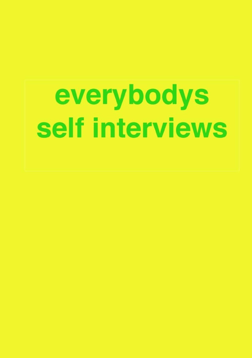 Knjiga everybodys self interviews everybodys