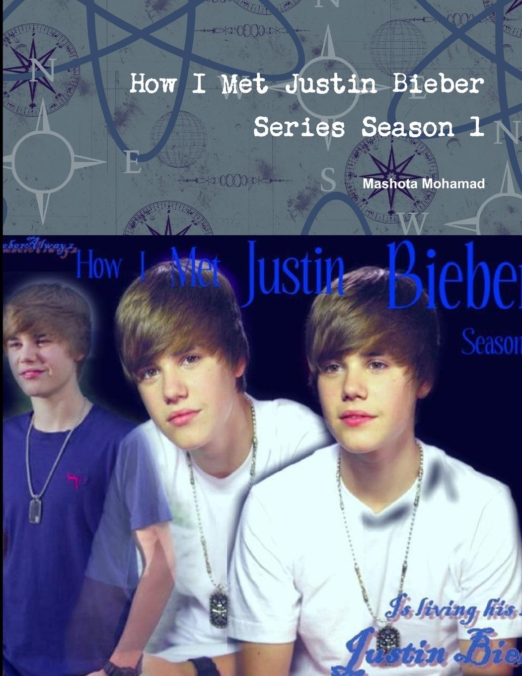 Kniha How I Met Justin Bieber Series Season 1 