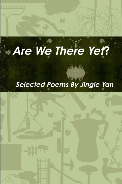 Knjiga Are We There Yet? Jingle Yan