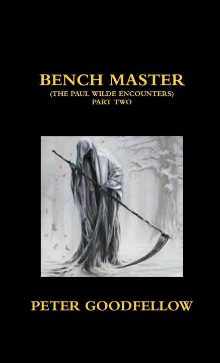 Knjiga BENCH MASTER PETER GOODFELLOW
