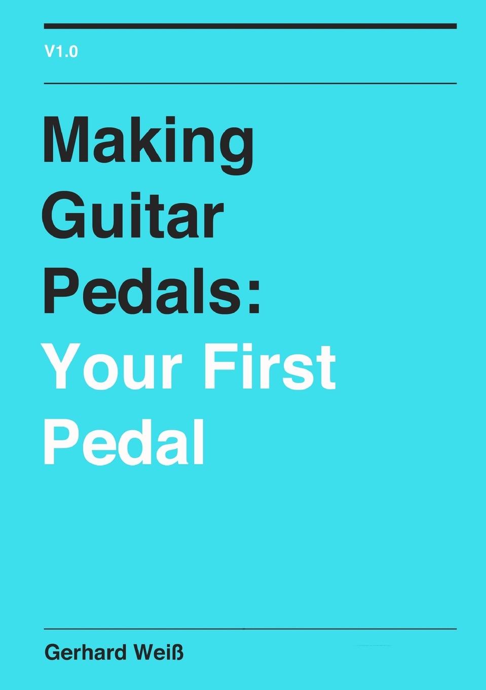 Kniha Making Guitar Pedals 