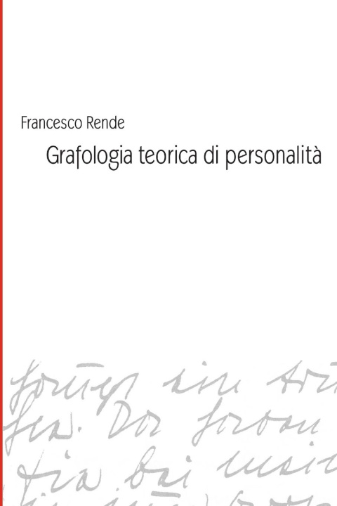 Knjiga Grafologia teorica di personalit? Francesco Rende
