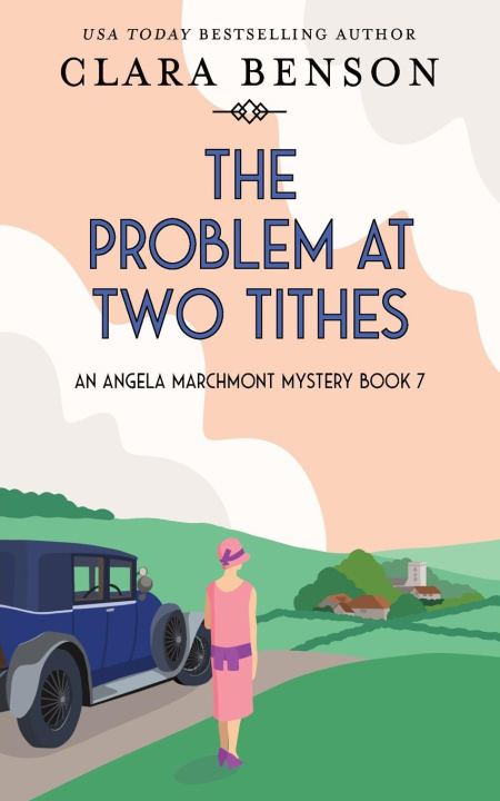 Knjiga The Problem at Two Tithes Clara Benson