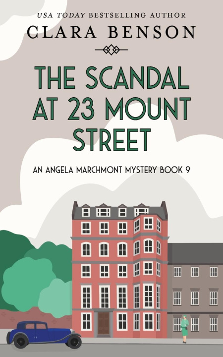 Knjiga The Scandal at 23 Mount Street Clara Benson