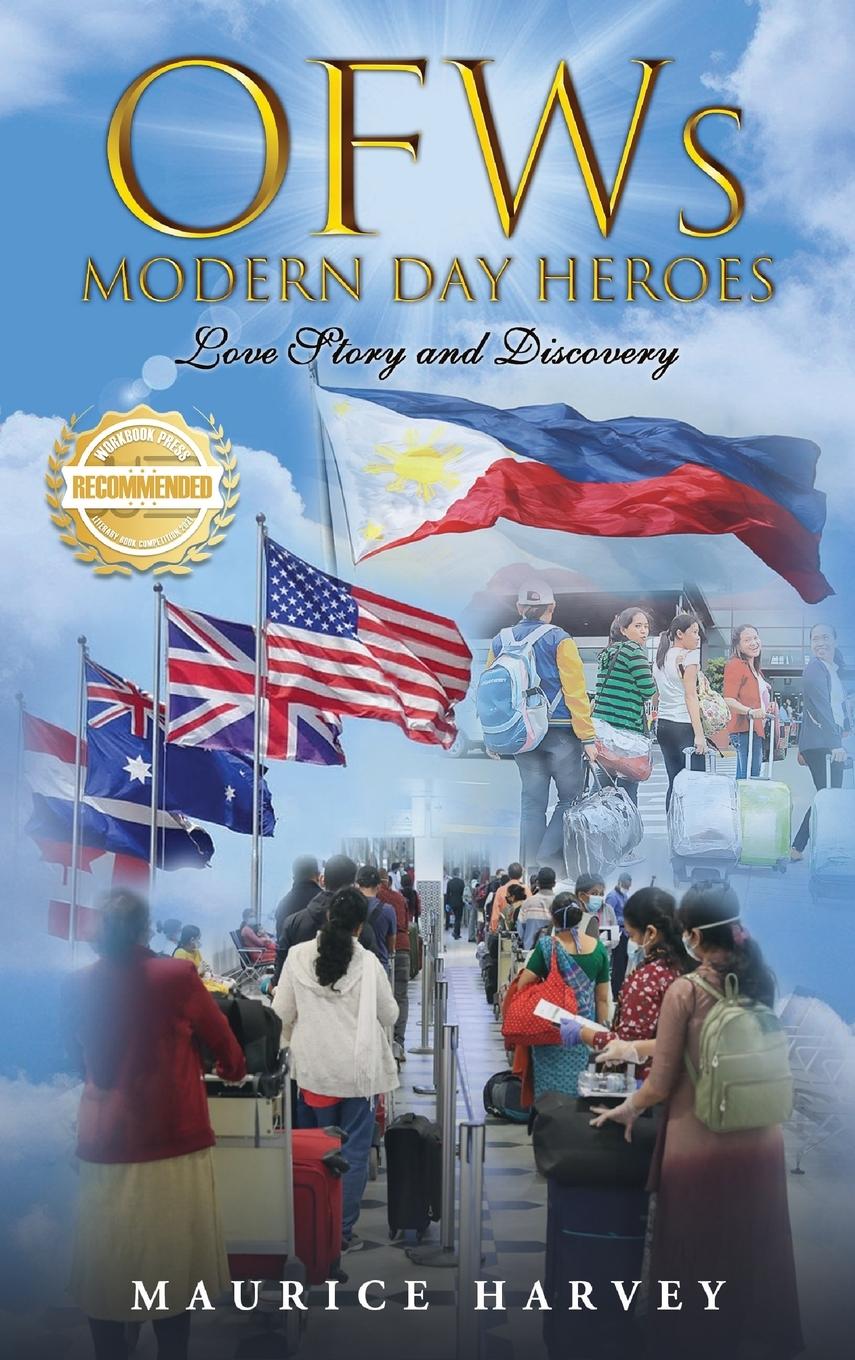 Buch OFWs Modern Day Heroes Maurice Harvey
