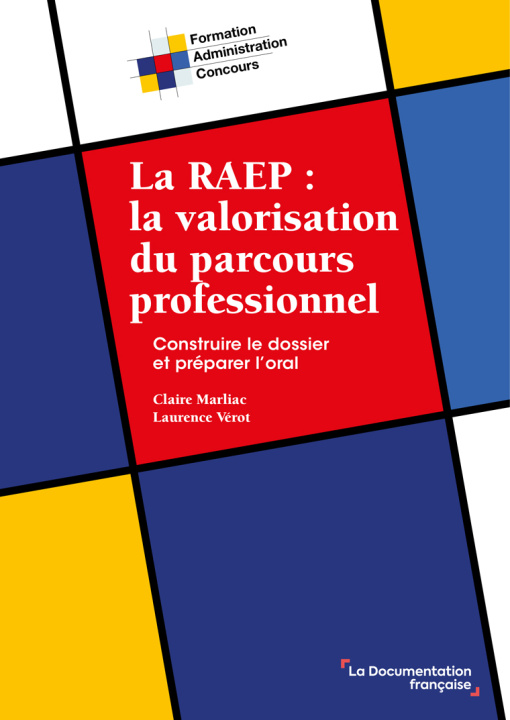 Kniha La RAEP : la valorisation du parcours professionnel La documentation française