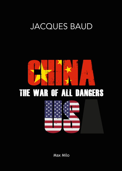 Книга China-U.S., the war of all dangers Baud