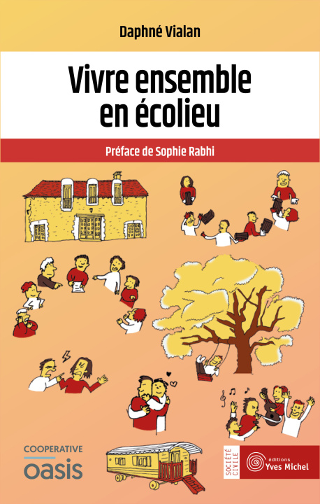 Βιβλίο Vivre ensemble en écolieu Vialan