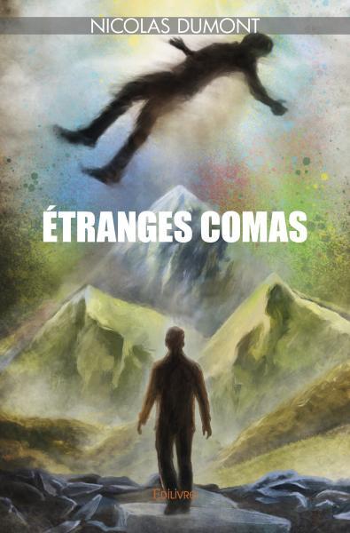 Livre Etranges comas NICOLAS DUMONT