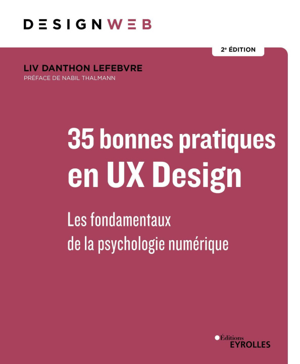 Knjiga 35 bonnes pratiques en UX Design 2e édition Danthon Lefebvre