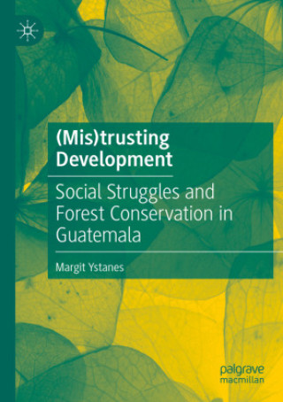 Knjiga (Mis)trusting Development Margit Ystanes