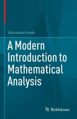 Livre A Modern Introduction to Mathematical Analysis Alessandro Fonda