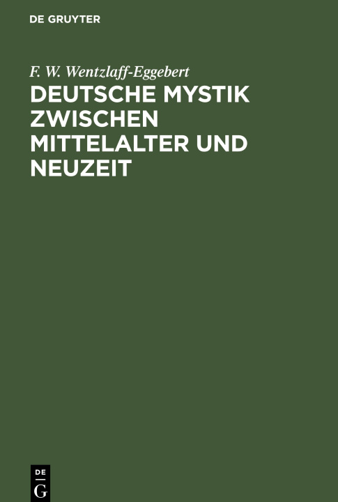 Könyv Deutsche Mystik zwischen Mittelalter und Neuzeit 