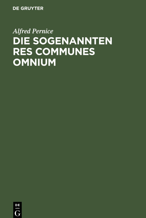 Knjiga Die sogenannten Res communes omnium Alfred Pernice